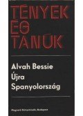 Bessie, Alvah - Újra Spanyolország