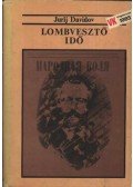 Davidov, Jurij - Lombvesztő idő