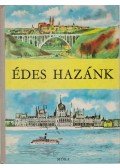 Antalffy Gyula - Édes hazánk