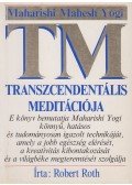 Roth, Robert - Maharishi Mahesh Yogi transzcendentális meditációja