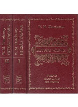 William Makepeace Thackeray - Hiúság vására I-II. William Makepeace Thackeray - Hiúság vására I-II., Budapest 1992 antikvár könyv