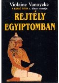 Vanoyeke, Violaine - Rejtély Egyiptomban