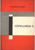 Selmeczi Ferenc - Gépelemek I.