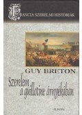 Breton, Guy - Szerelem a guillotine árnyékában