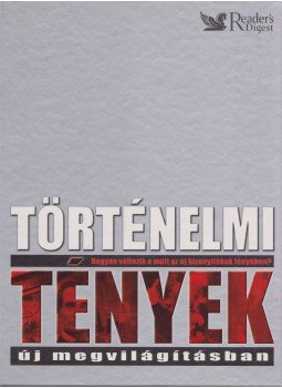 Dibás Gabriella - Történelmi tények új megvilágításban, Budapest 2005 antikvár könyv
