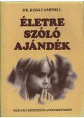 Ross Campbell - Életre szóló ajándék