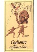 Silva, Raymond - Cagliostro rejtelmes élete