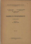 Radnai Béla,Kelemen László,Duró Lajos - Fejlődés- és neveléslélektan