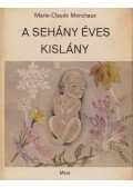 Monchaux, Marie-Claude - A sehány éves kislány