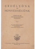 Vitéz Rózsás József (szerk.) - Erdélyünk és honvédségünk