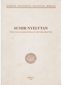 Marton Veronika - Sumir nyelvtan Marton Veronika - Sumir nyelvtan, Miskolc 1998 antikvár könyv