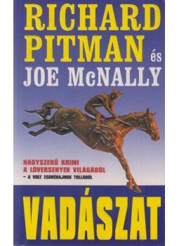 Pitman, Richard, Joe McNally - Vadászat, Debrecen 0 antikvár könyv