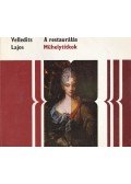 Velledits Lajos - A restaurálás