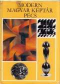 Hárs Éva,Romváry Ferenc - Modern Magyar Képtár Pécs