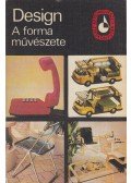 Dvorszky Hedvig - Design - A forma művészete
