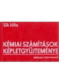 Sík Júlia - Kémiai számítások képletgyűjteménye