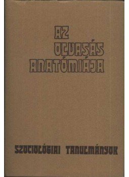 Hajdú Ráfis Gábor, Kamarás István - Az olvasás anatómiája Hajdú Ráfis Gábor, Kamarás István - Az olvasás anatómiája, Budapest 1982 antikvár könyv