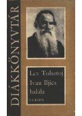 Lev Tolsztoj - Ivan Iljics halála
