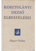 Kosztolányi Dezső - Kosztolányi Dezső elbeszélései