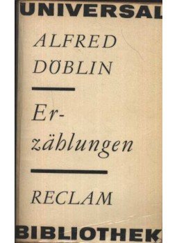 Döblin, Alfred - Erzählungen Döblin, Alfred - Erzählungen, Leipzig 1967 antikvár könyv