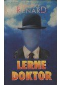 Renard, Maurice - Lerne doktor