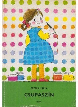 Szepes Mária - Csupaszín Szepes Mária - Csupaszín, Budapest 1983 antikvár könyv
