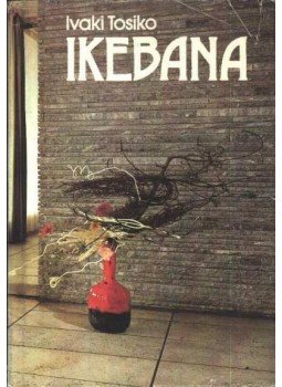 Ivaki Tosiko - Ikebana Ivaki Tosiko - Ikebana, Budapest 1978 antikvár könyv