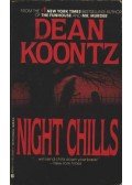 Dean R. Koontz - Night chilis