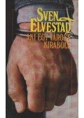 Elvestadt, Sven - Aki egy várost kirabolt