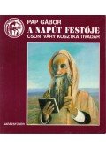 Pap Gábor - A Napút festője