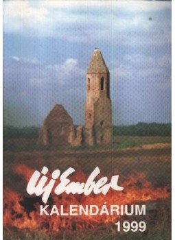 Kipke Tamás - Új Ember kalendárium 1999.