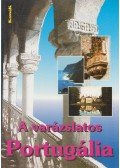 Ámon Mária,Tőzsér János - A varázslatos Portugália
