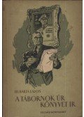 ifj. Barta Lajos - A tábornok úr könyvet ír