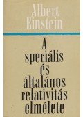 Einstein, Albert - A speciális és általános relativitás elmélete
