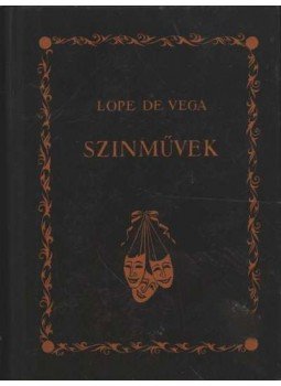 Lope de Vega - Színművek Lope de Vega - Színművek, Budapest 1954 antikvár könyv