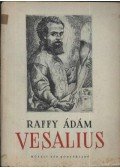 Raffy Ádám - Vesalius