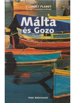 Bain, Carolyn - Málta és Gozo Bain, Carolyn - Málta és Gozo, Budapest 2005 antikvár könyv