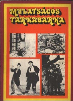 Szalay Károly - Mulatságos tarkabarka Szalay Károly - Mulatságos tarkabarka, Budapest 1985 antikvár könyv