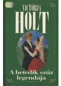 Victoria Holt - A hetedik szűz legendája