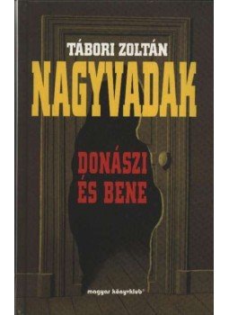 Tábori Zoltán - Nagyvadak Tábori Zoltán - Nagyvadak, Budapest 1996 antikvár könyv