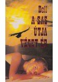 Dell, E. M. - A sas útja véget ér