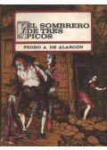 Alarcón, Pedro Antonio de - El sombrero de tres picos
