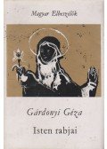 Gárdonyi Géza - Isten rabjai