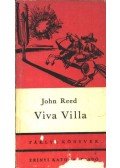 Reed, John - Viva Villa!