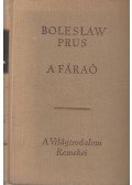 Boleslaw Prus - A fáraó