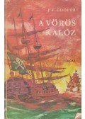 J. F. Cooper - A vörös kalóz