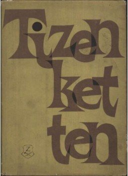 Berkes Péter - Tizenketten Berkes Péter - Tizenketten, Budapest 1962 antikvár könyv