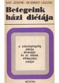 Somogyi Lászlóné dr.,Nagy Józsefné - Betegeink házi diétája