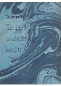 Swinburne, Algernon Charlos - Tenger és alkonyég között