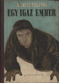 Borisz Polevoj - Egy igaz ember